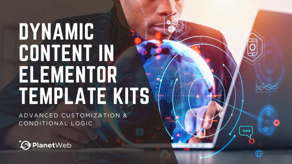 Dynamic Content in Elementor Template Kits