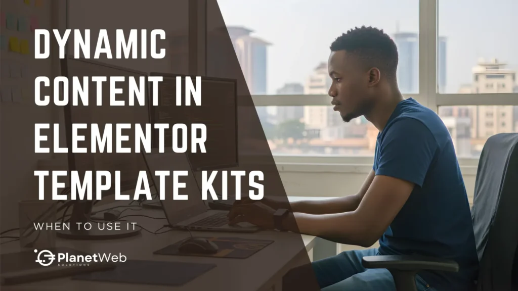 Dynamic Content in Elementor Template Kits