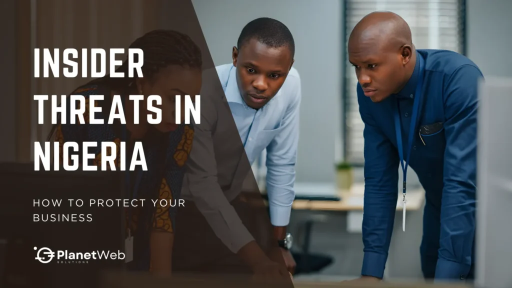Insider Threats in Nigeria