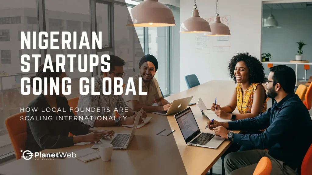 Nigerian Startups Going Global
