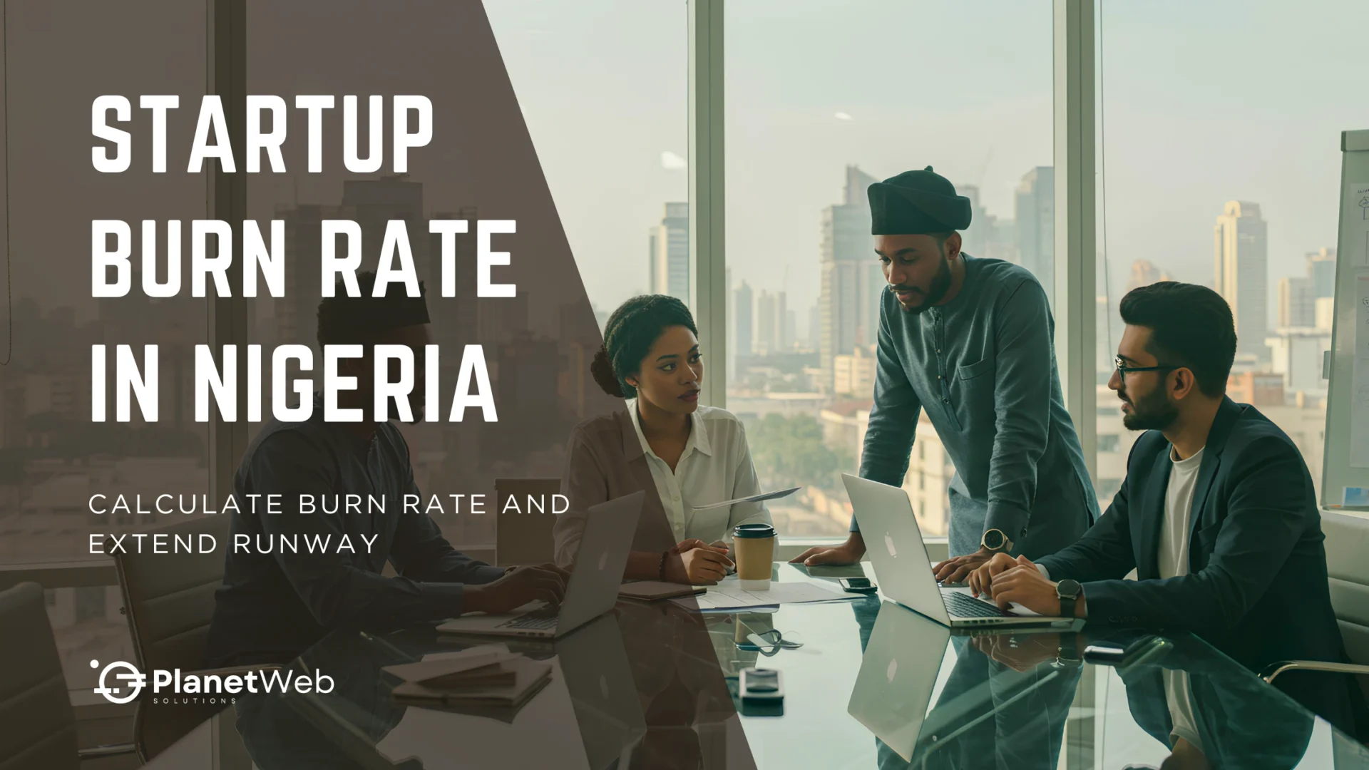 Startup burn rate in Nigeria for business finance and runway planning.