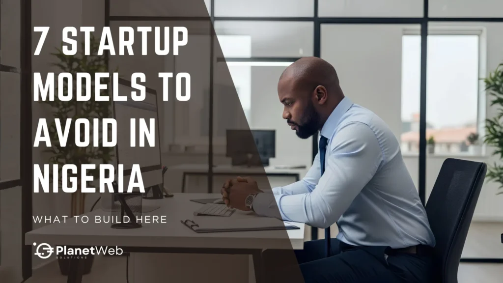 Startup Models to Avoid in Nigeria cover with focused businessman in office.