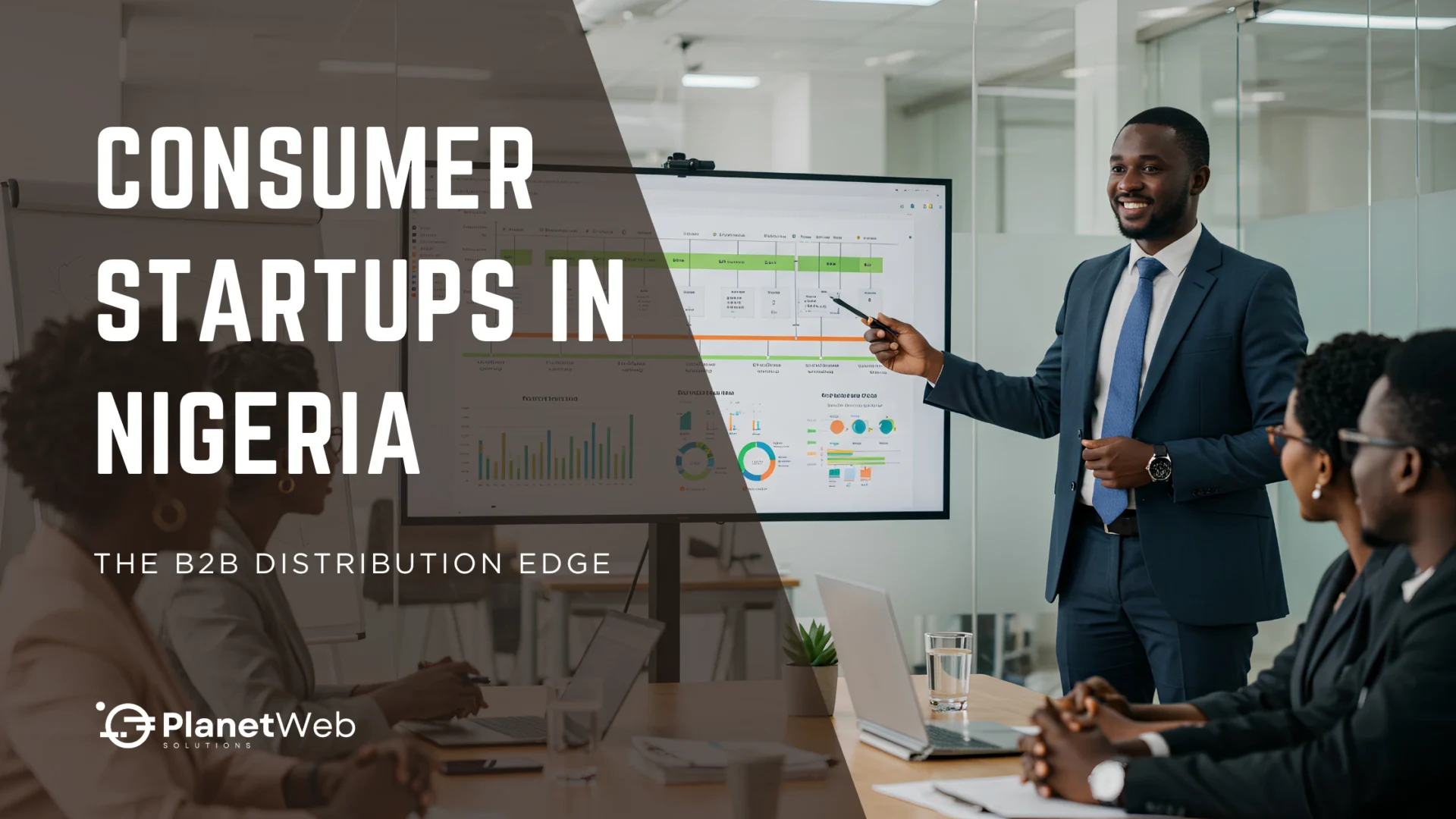Consumer startups in Nigeria explore B2B distribution edge in a modern business presentation.