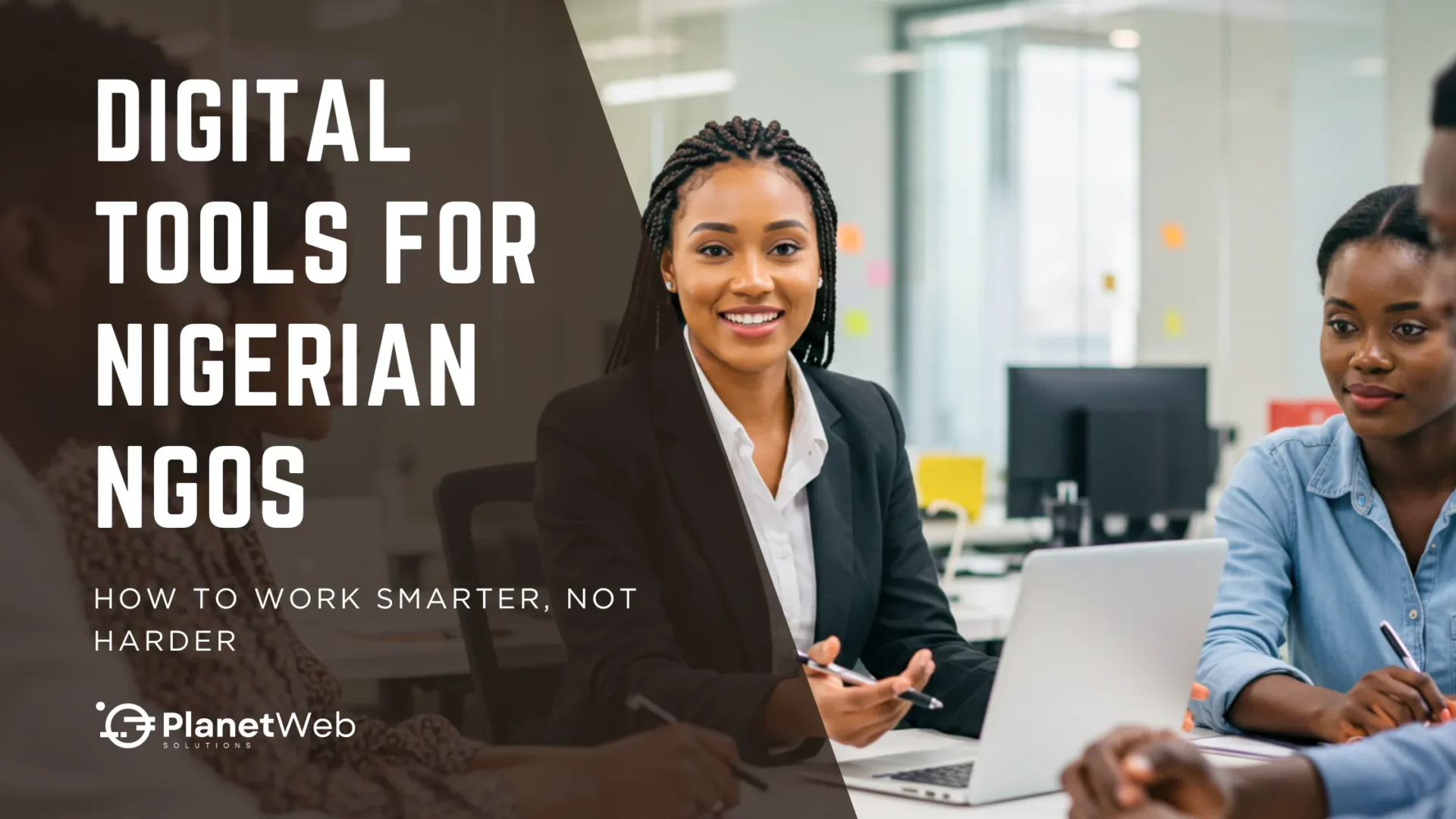 Digital Tools for Nigerian NGOs with smarter, more efficient operations and collaboration.