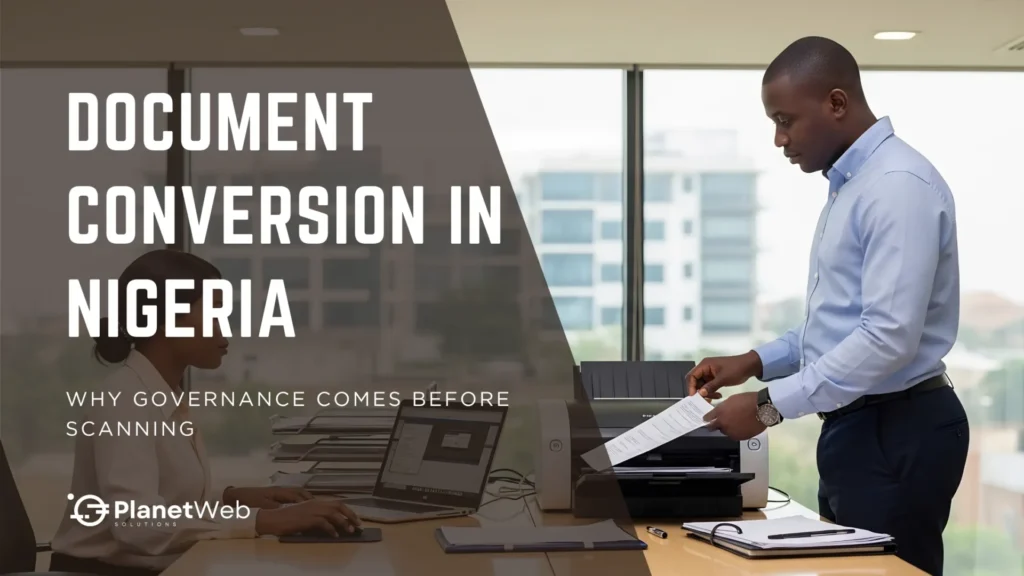 Document conversion in Nigeria with governance before scanning and office document processing.