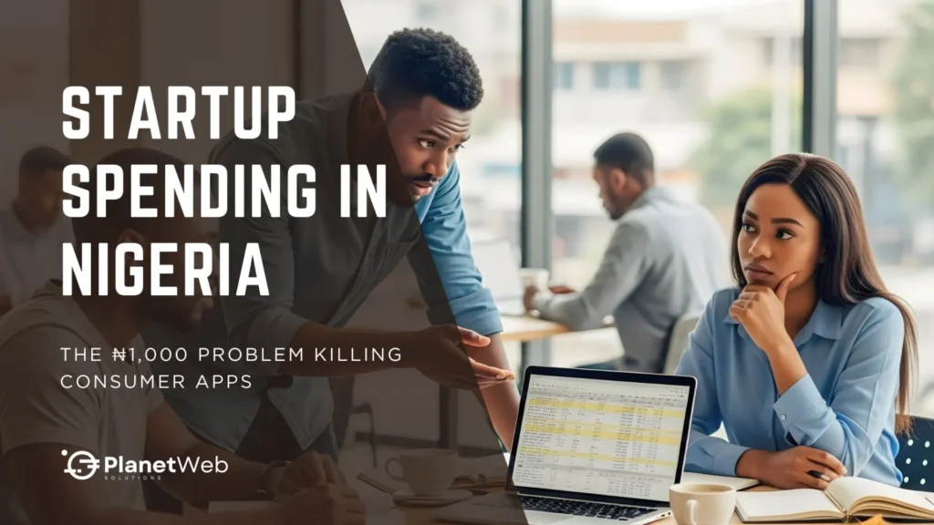 Engaging discussion on startup spending in Nigeria and the consumer app market.