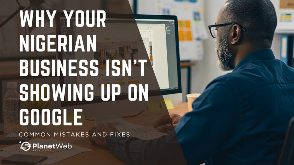 Why your Nigerian business isn't showing up on Google