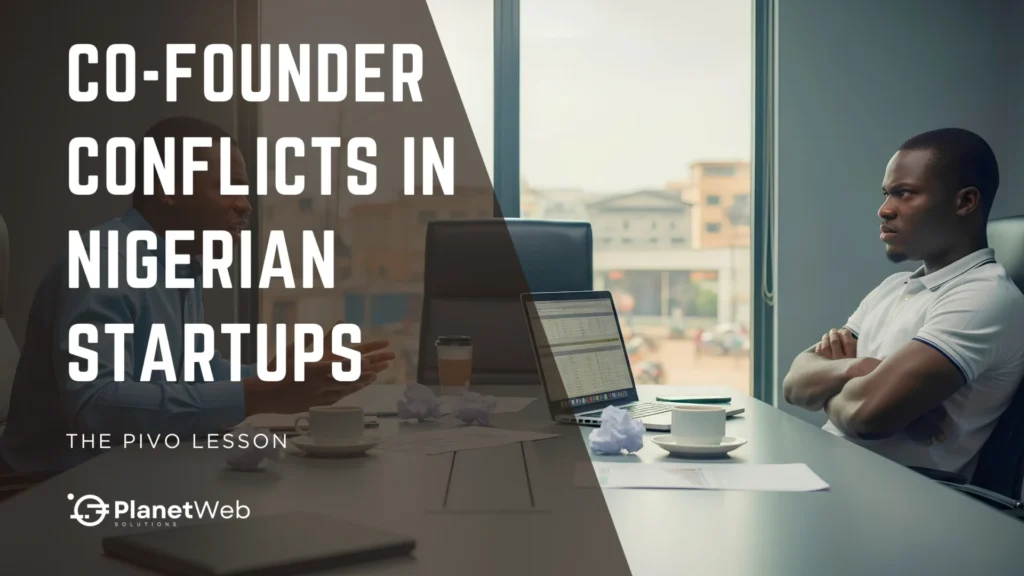 Co-founder conflicts in Nigerian startups shown in a tense meeting room.