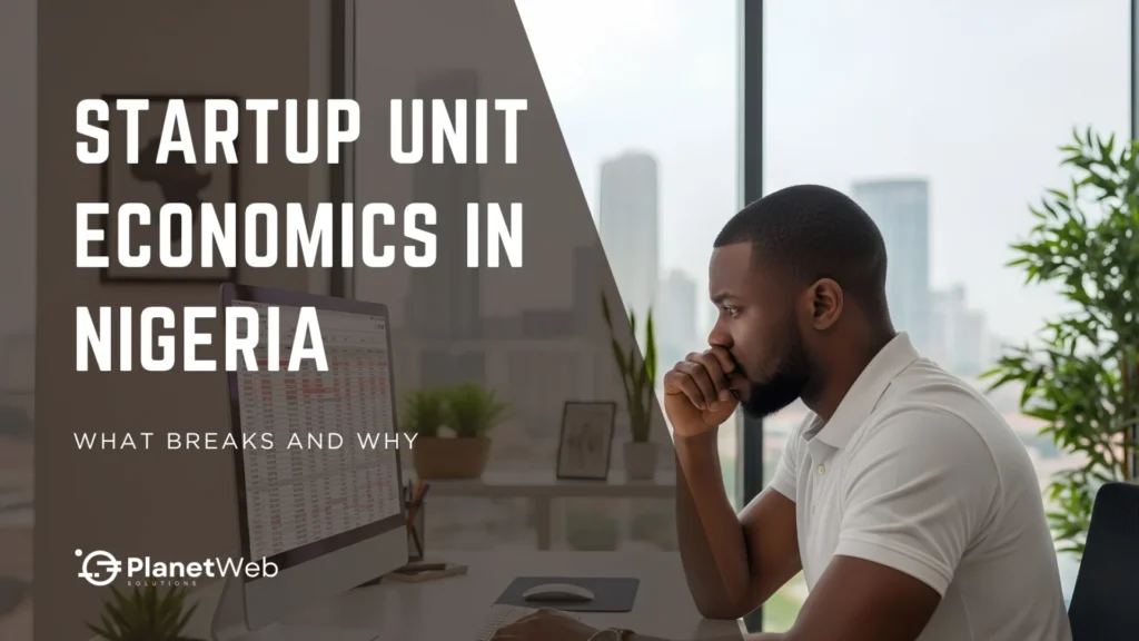 Startup Unit Economics in Nigeria analysis with focused entrepreneur in a modern office.