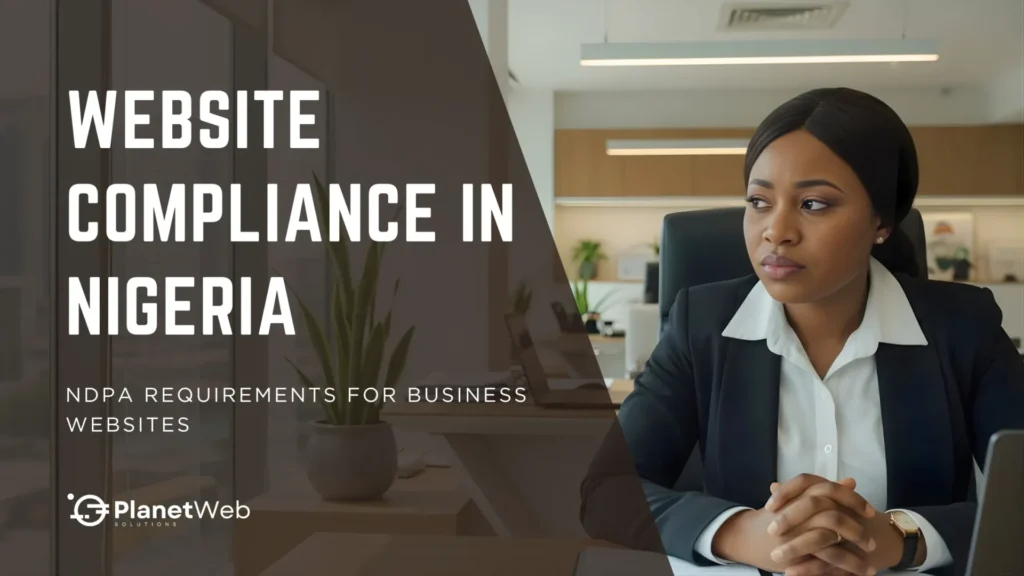 Website compliance in Nigeria: NDPA requirements for business websites in a professional office setting.
