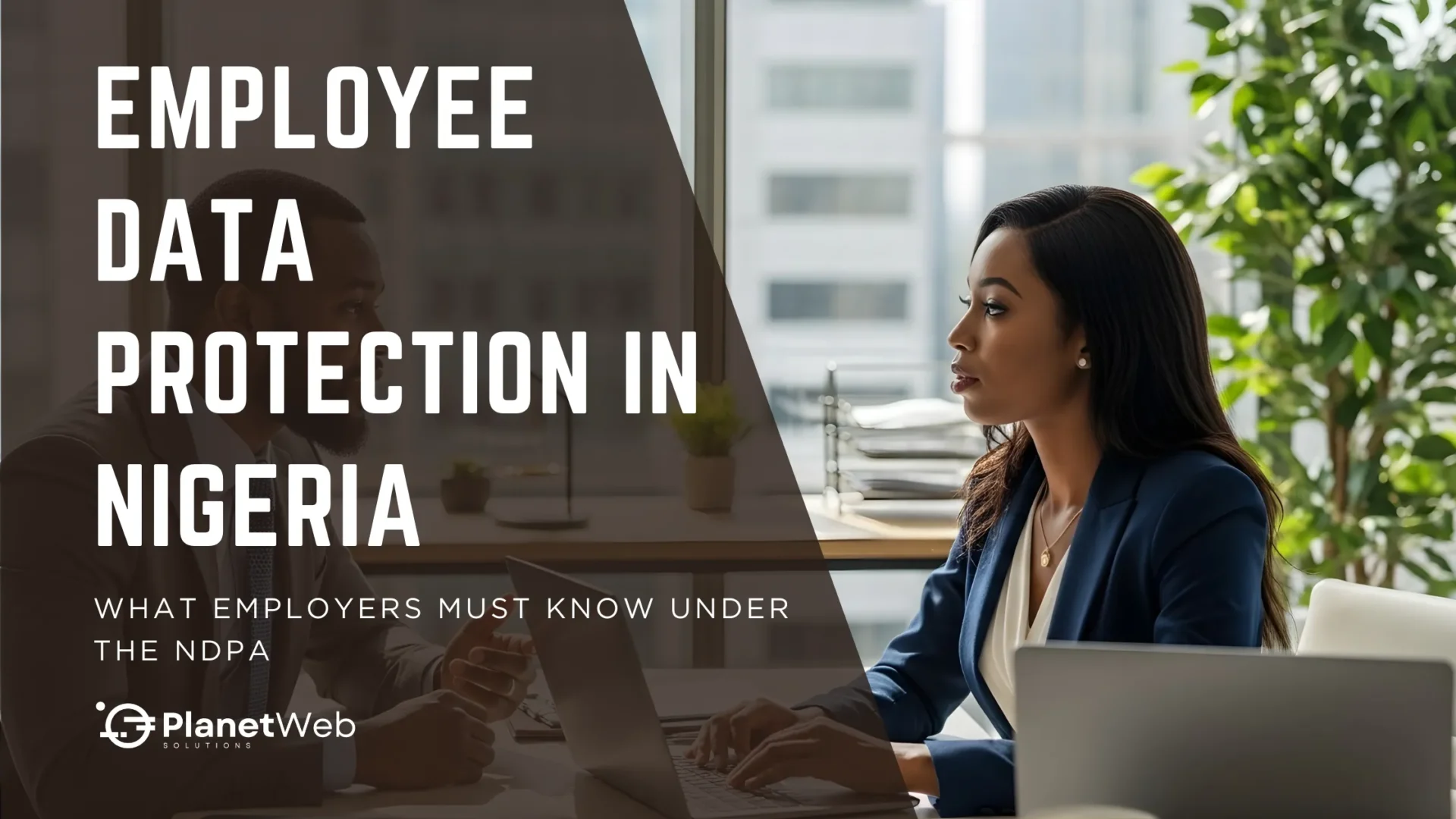 Woman in a blue blazer sitting at a desk, focused on a laptop, with text overlay about employee data protection in Nigeria.