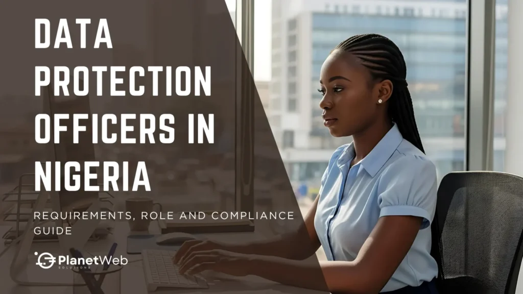 Data Protection Officers in Nigeria guide with professional woman at desk.