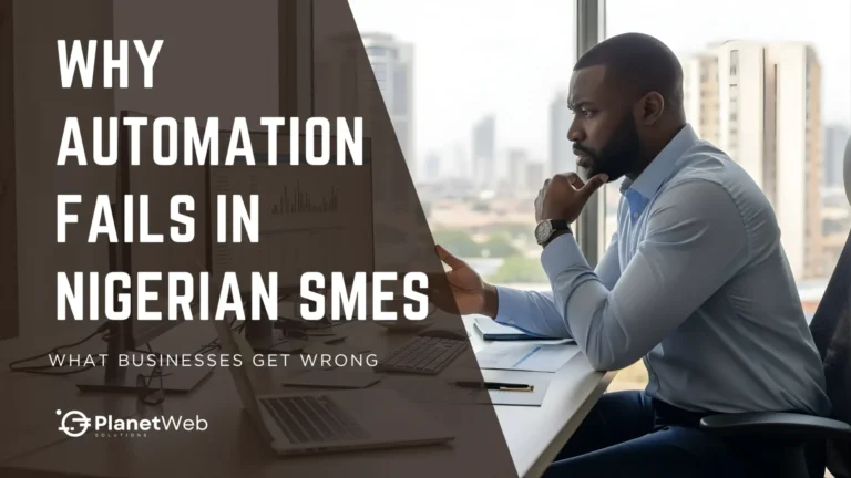 Why Automation Fails in Nigerian SMEs