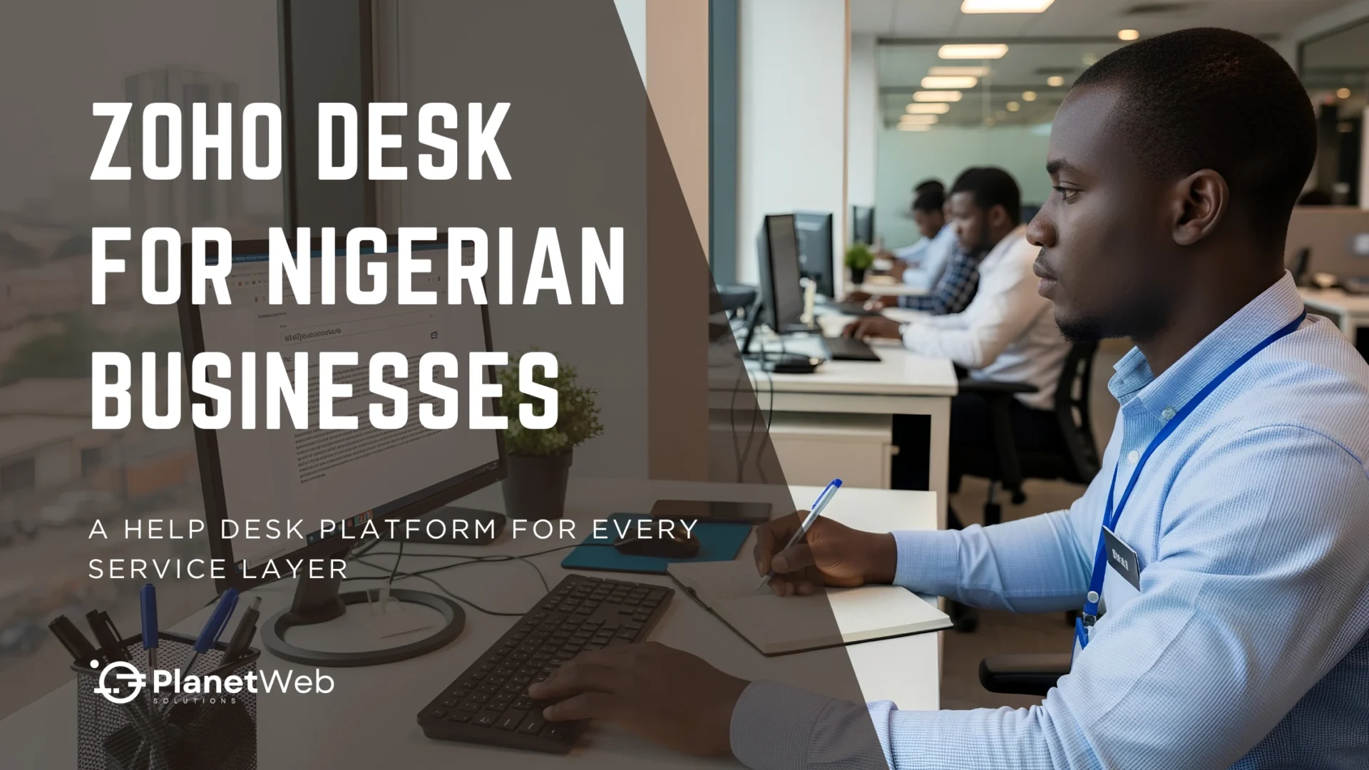 Zoho Desk for Nigerian businesses banner with office support team and focused agent.